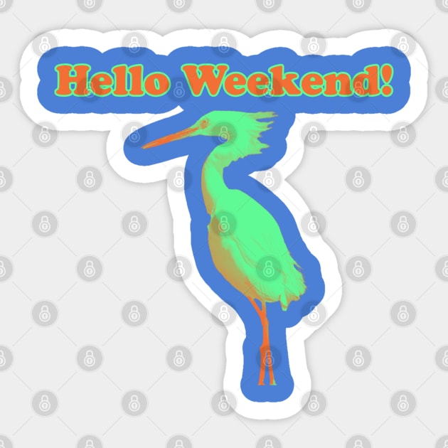 Neon bird weekend Sticker by Suncatcher Photos - Apparel - Home Decor